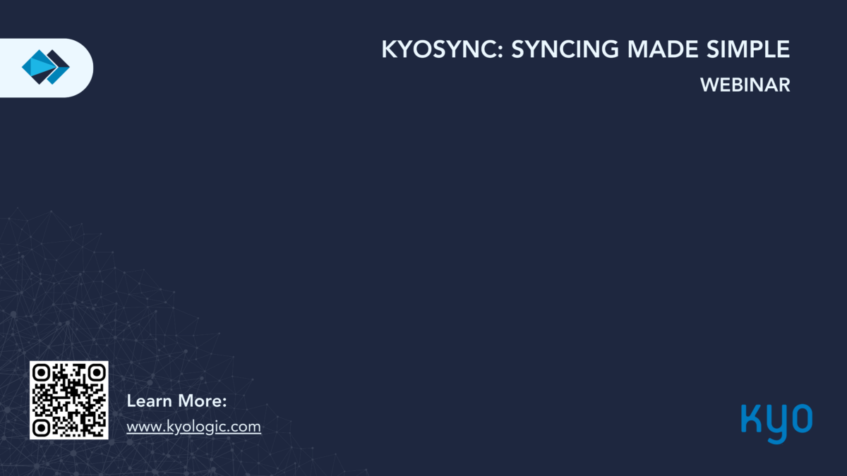 KyoSync: Syncing Made Symple Webinar